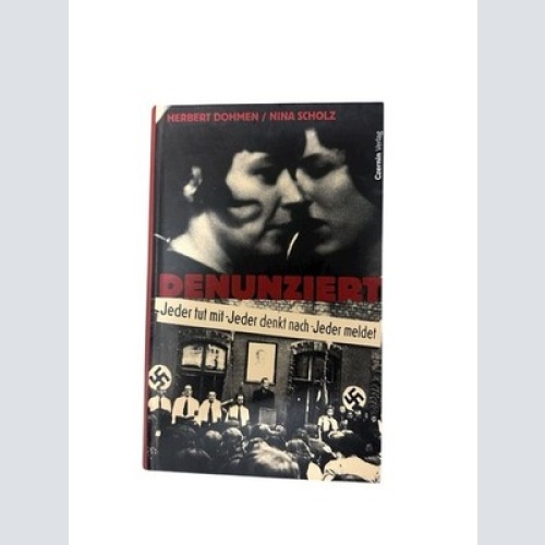 Denunziert: Jeder tut mit. Jeder denkt nach. Jeder meldet jeder tut mit. Jeder d