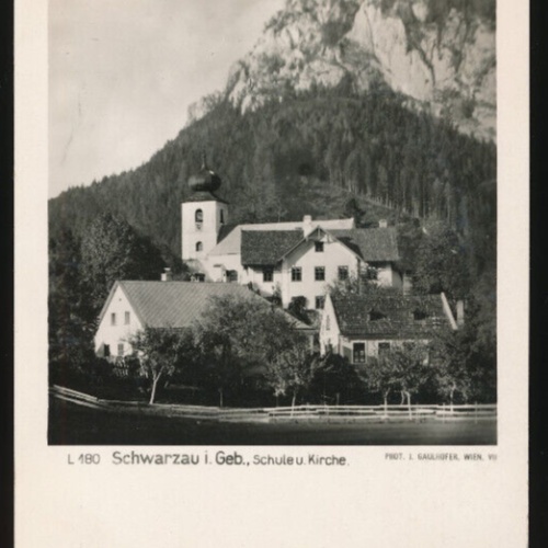 AK aus Schwarzau i. Geb. Schule und Kirche Niederösterreich (606)