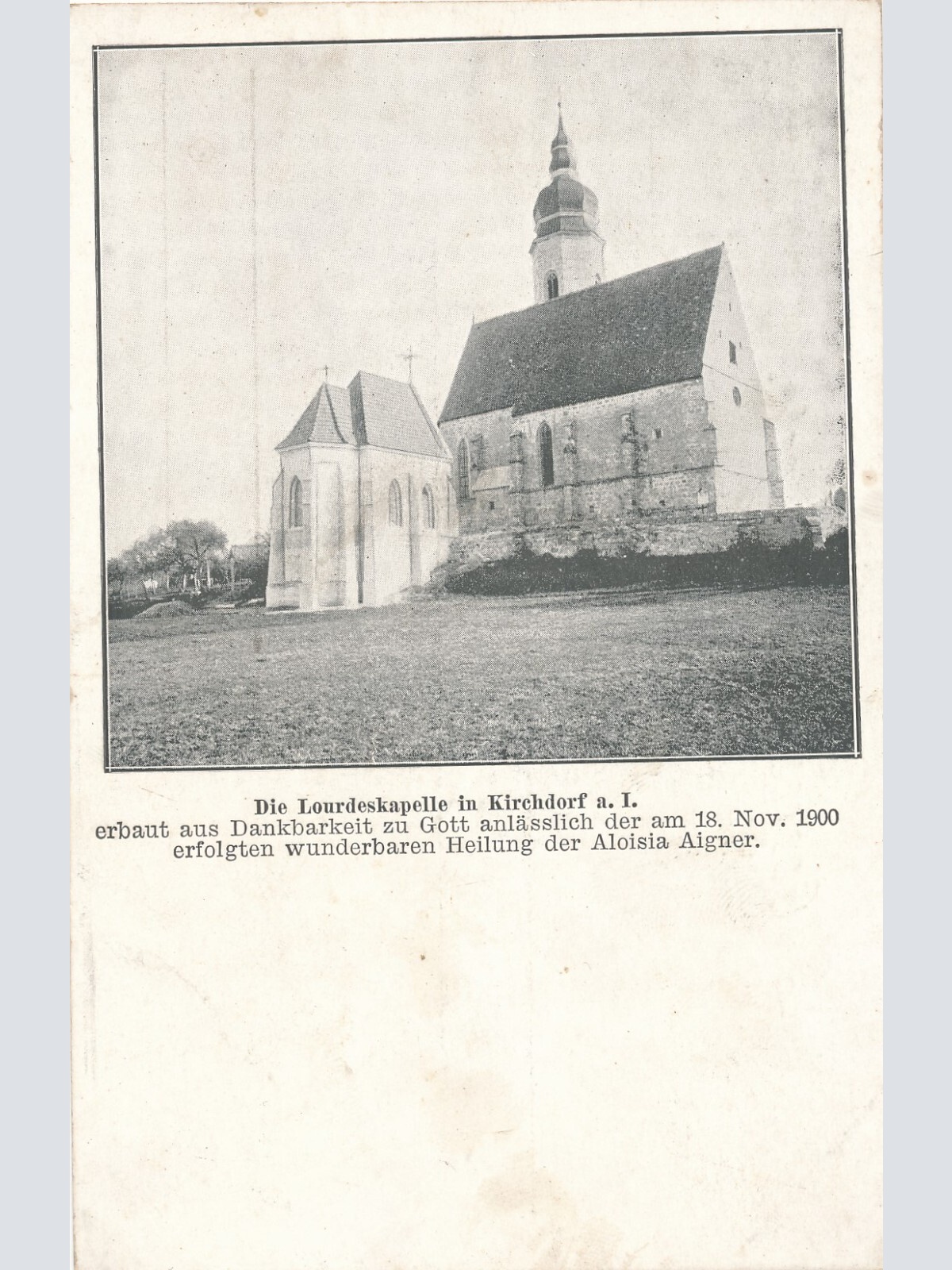 AK, Die Lourdeskapelle in Kirchdorf am Inn, Oberösterreich (S9)