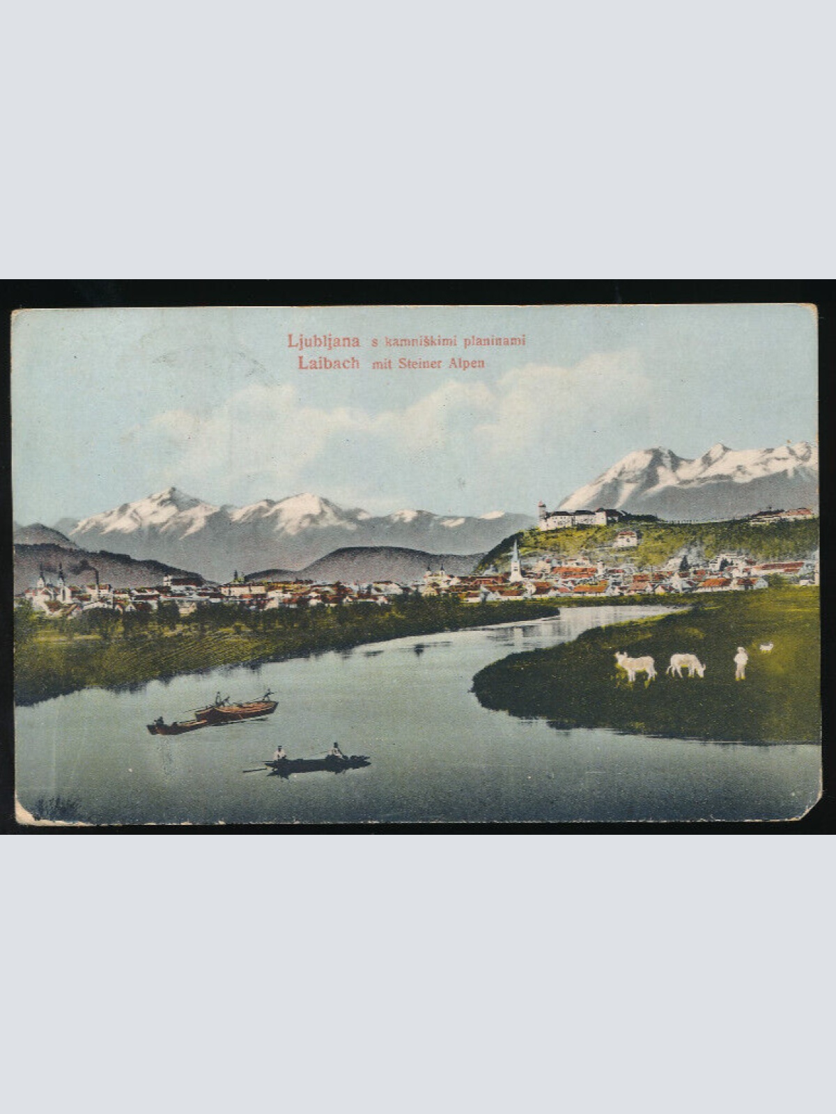 AK aus Ljubljana - Laibach mit Steiner Alpen Slowenien (3252)
