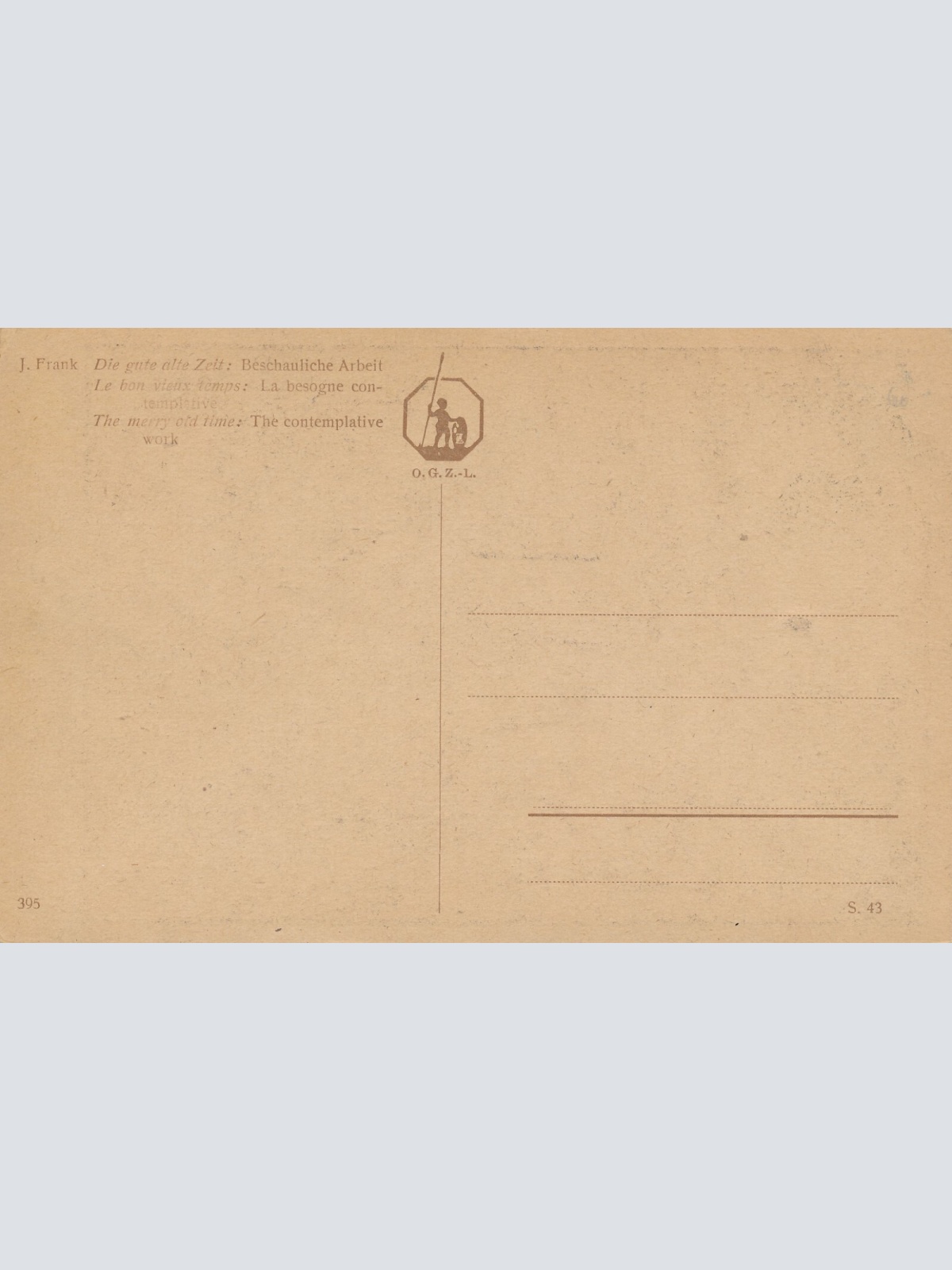 AK, J. Frank, Die gute alte Zeit, Beschauliche Arbeit (S468)