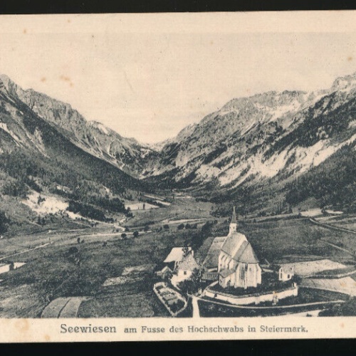 AK aus Seewiesen am Fusse des Hochschwabs Steiermark (5130)