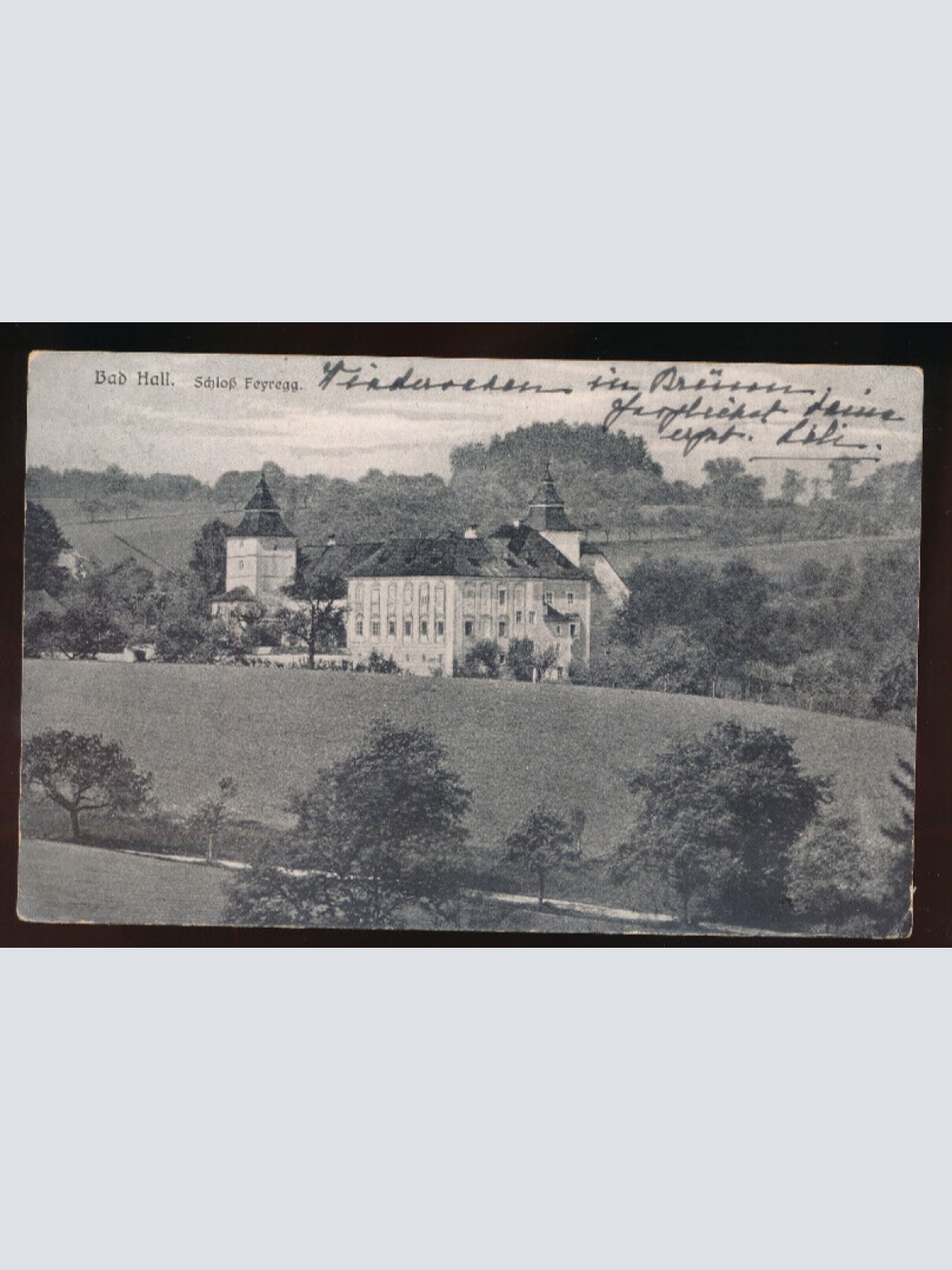AK aus Bad Hall mit Schloss Feyregg Oberösterreich (5501)