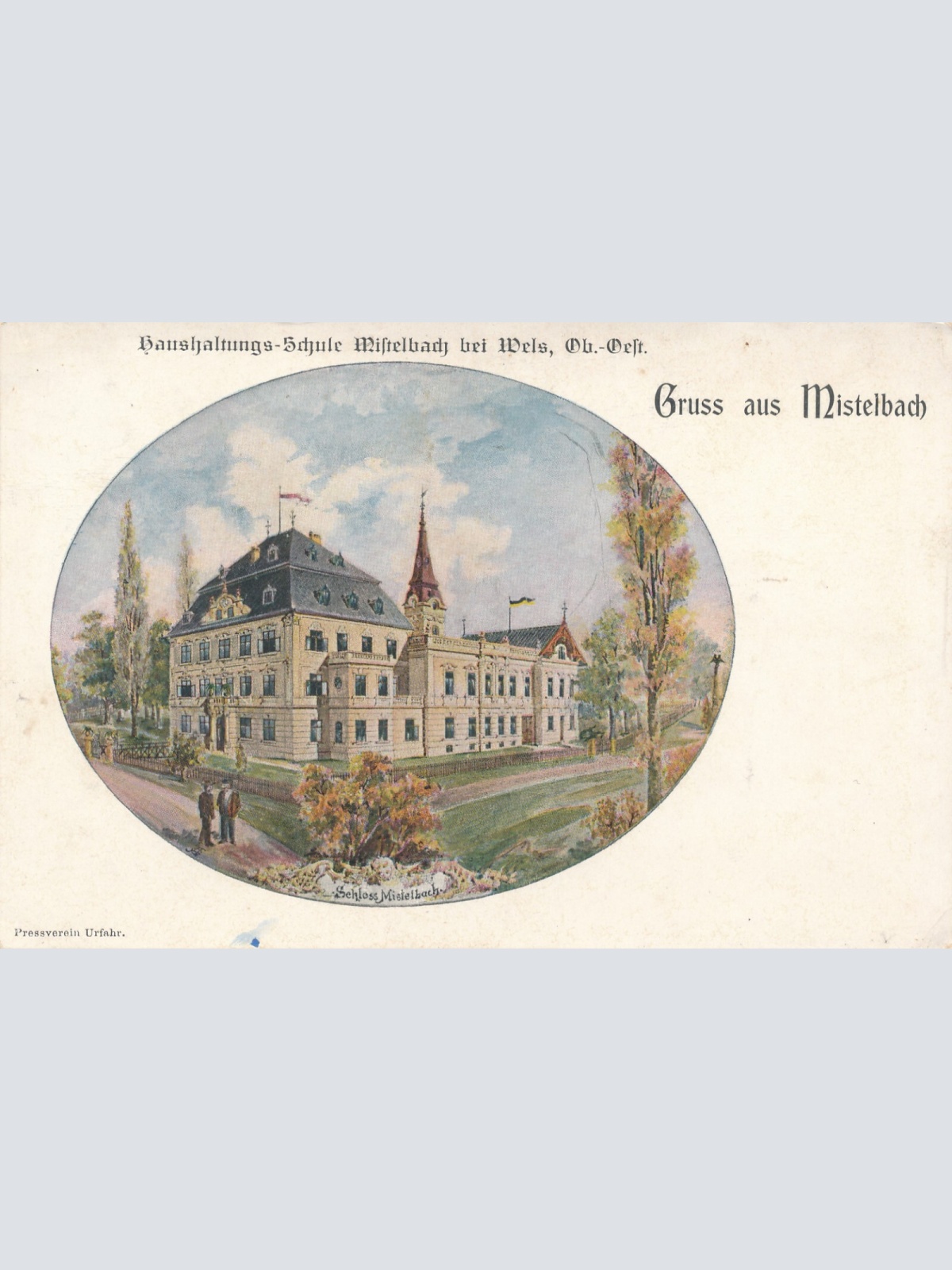 AK gruss aus Mistelbach Oberösterreich (6195)