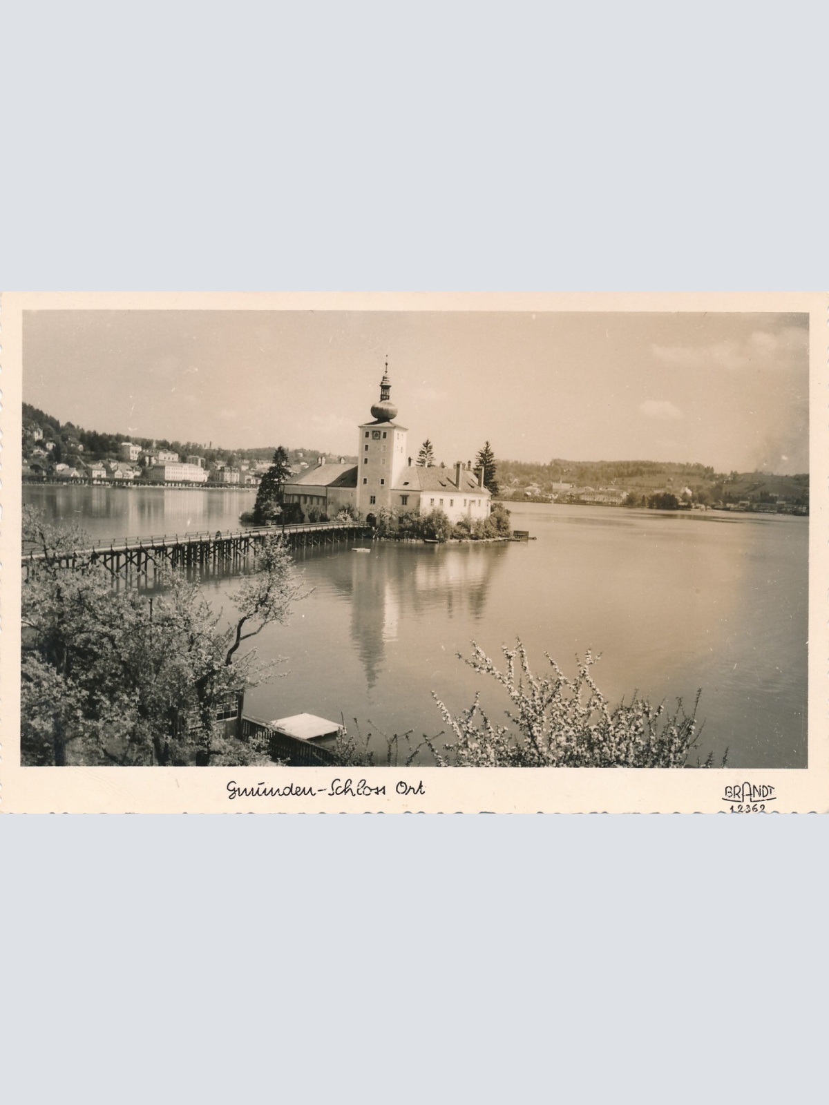 AK aus Gmunden mit Schloß Ort Oberösterreich (7699)