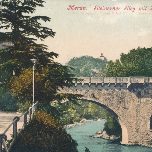 AK aus Meran Steiner Steg mit Zenburg Italien (7973)