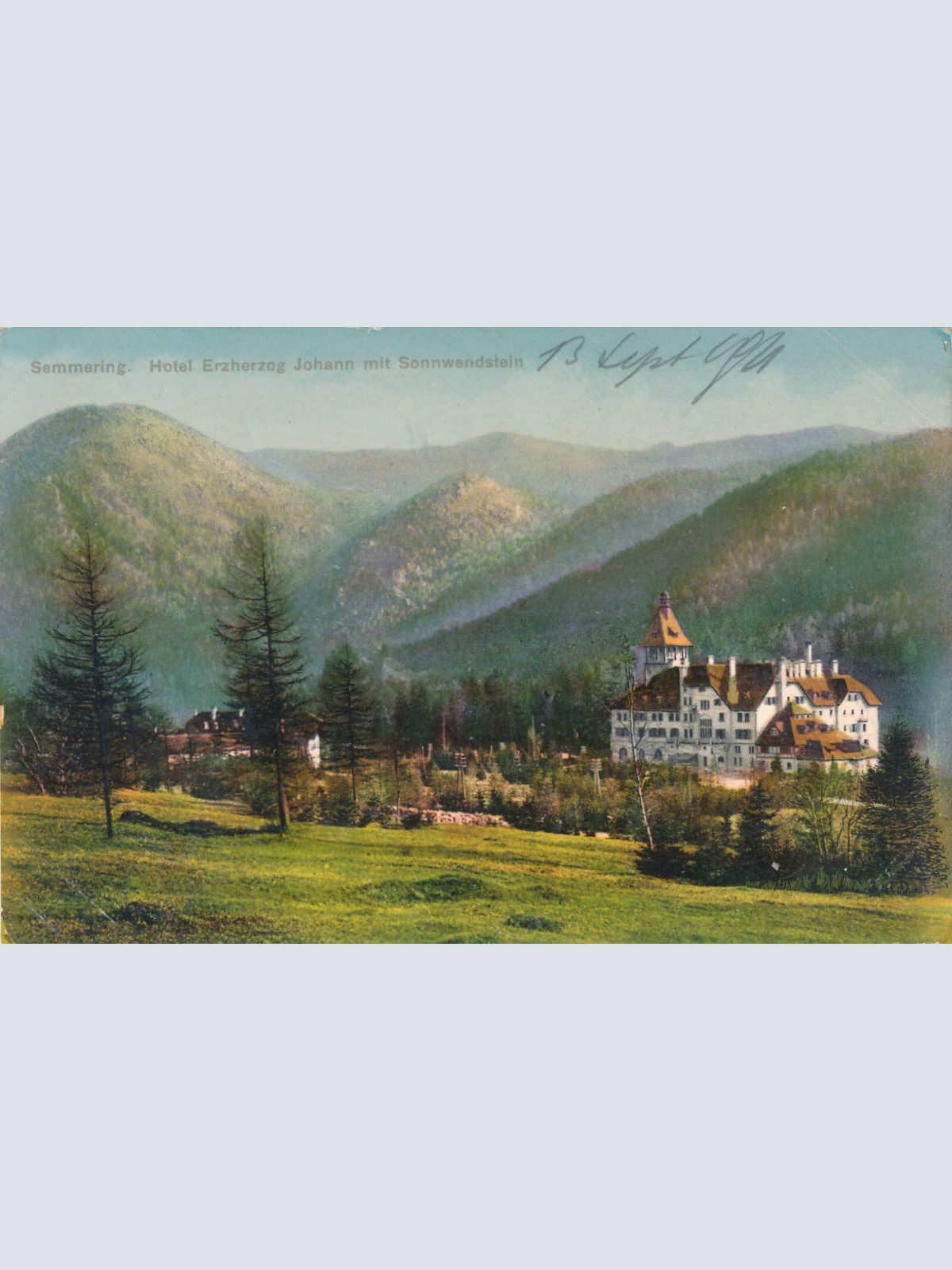 AK, Niederösterreich, Semmering, Hotel Erzherzog Johan mit Sonnwendstein (S2376)