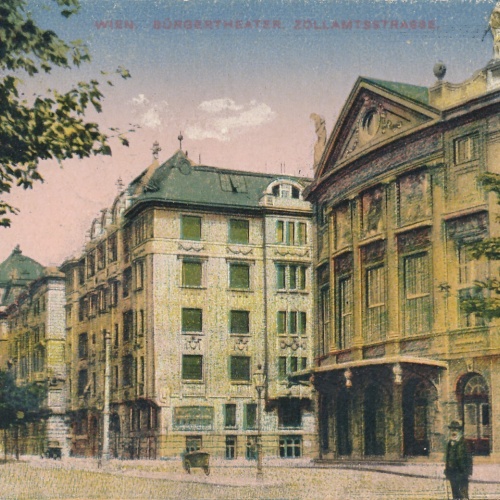 AK aus Wien Bürgertheater mit Zollamtstrasse Ansichtskarte (9978)