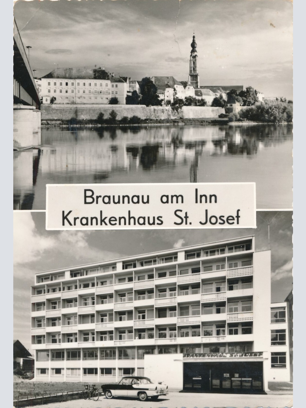AK aus Braunau mit Krankenhaus St. Josef Oberösterreich Ansichtskarte (J269)