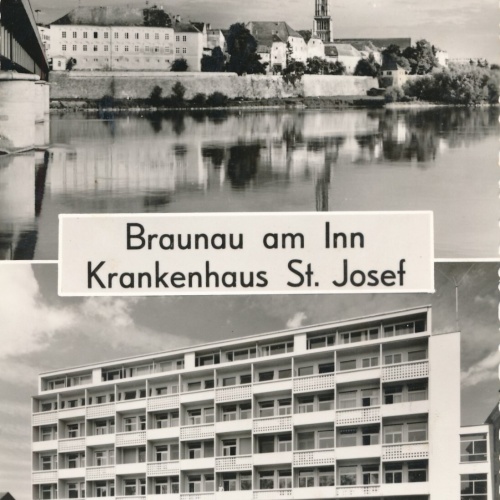 AK aus Braunau mit Krankenhaus St. Josef Oberösterreich Ansichtskarte (J269)