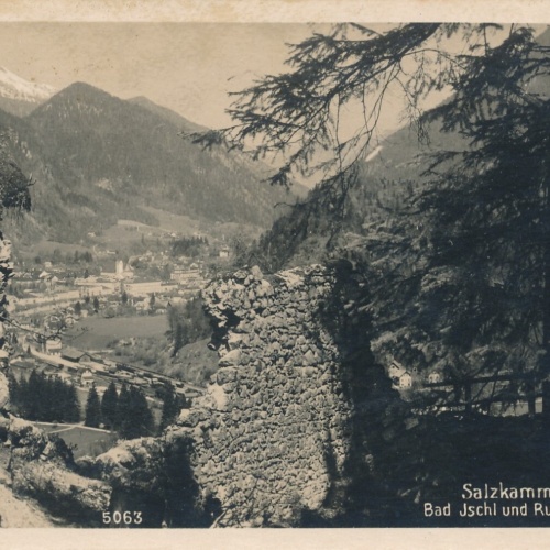 AK aus Bad Ischl und Ruine Wildenstein Oberösterreich Ansichtskarte (11762)