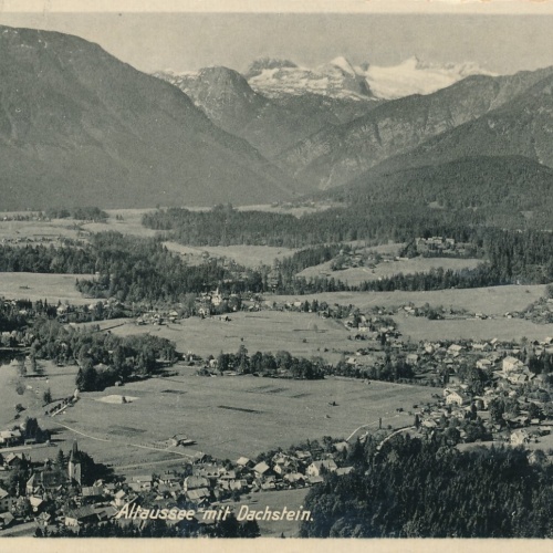 AK aus Altaussee mit Dachstein Steiermark Ansichtskarte (13195)