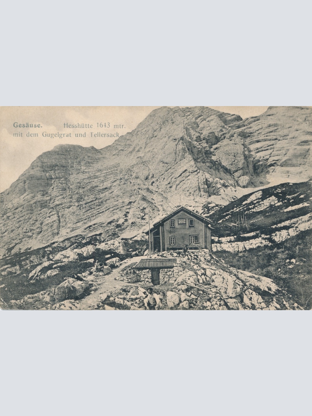 AK, Gesäuse, Hesshütte, Gugelgrat, Tellersack, Steiermark, Ansichtskarte (S4544)