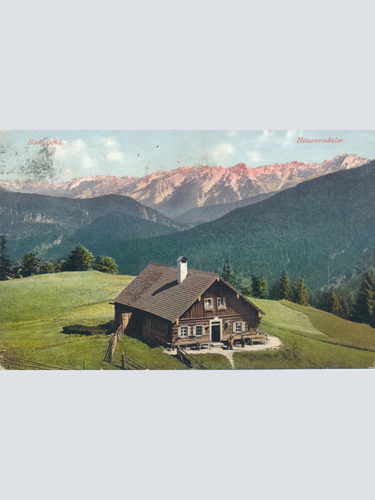 AK aus Bad Ischl Hoisernradalm Oberösterreich Ansichtskarte (15082)