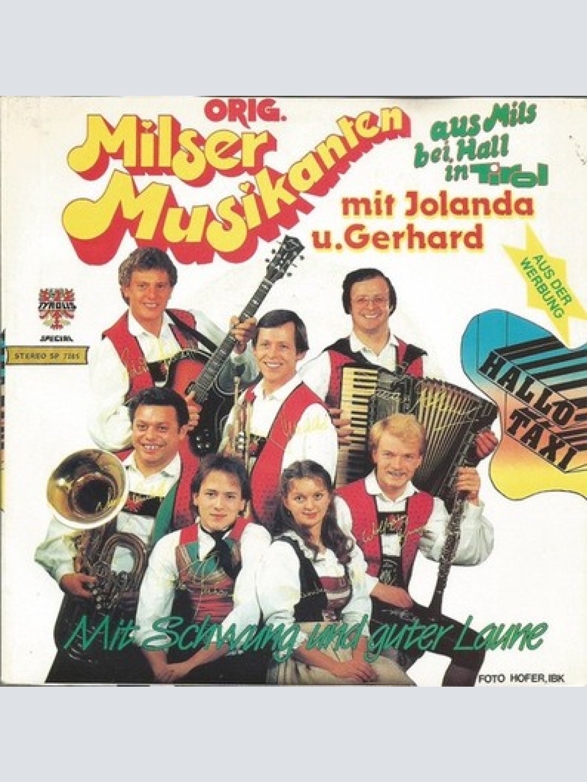 7", Single Orig. Milser Musikanten* Mit  Jolanda Und Gerhard - Mit Schwung Un...