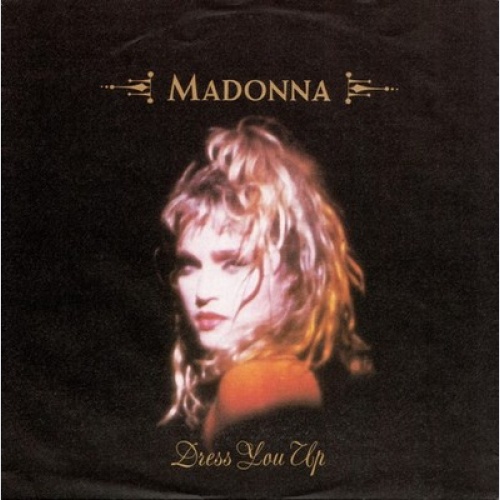 7", Single Madonna - Dress You Up