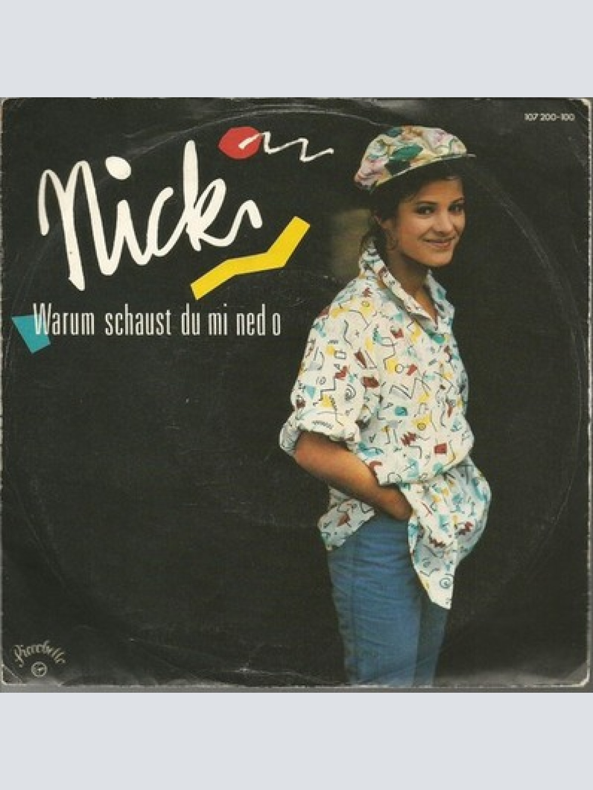 7", Single Nicki - Warum Schaust Du Mi Ned O
