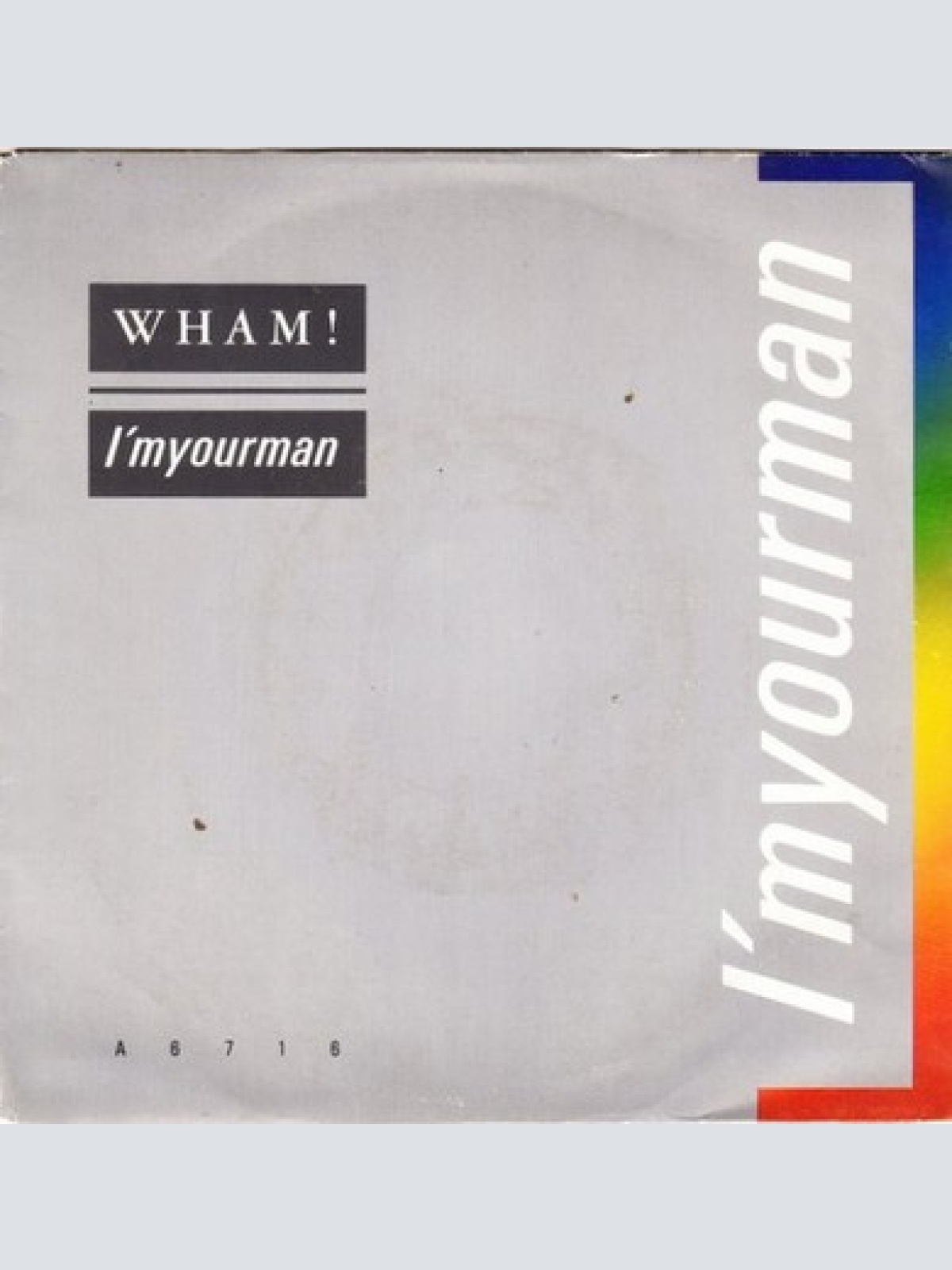 7", Single Wham! - I'm Your Man