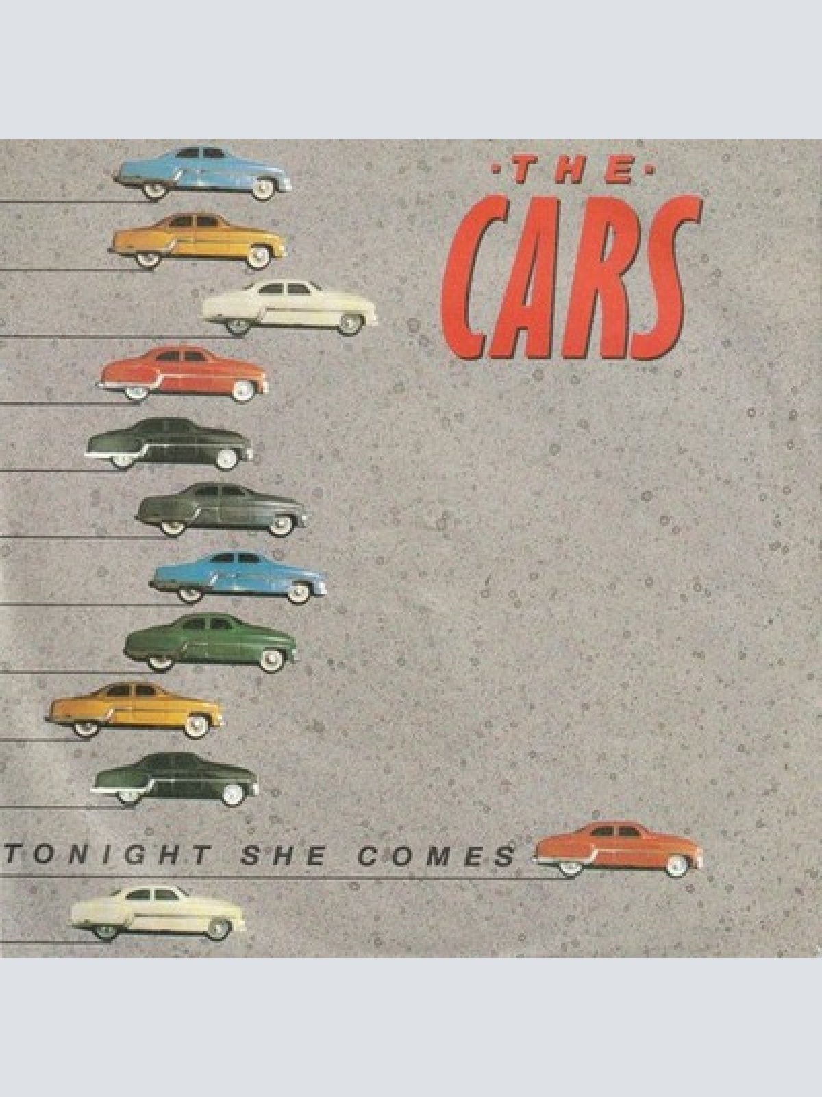 7", Single The Cars - Tonight She Comes