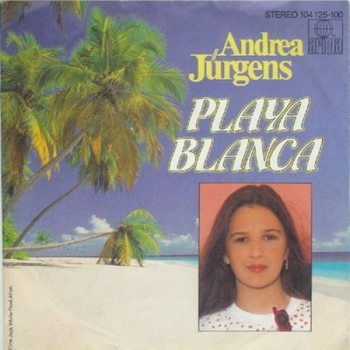 7", Single Andrea Jürgens - Playa Blanca