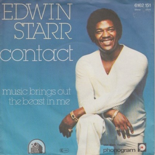 7", Single Edwin Starr - Contact / Music Brings Out The Beast In Me