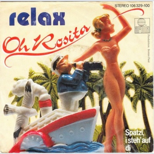 7", Single Relax (2) - Oh Rosita