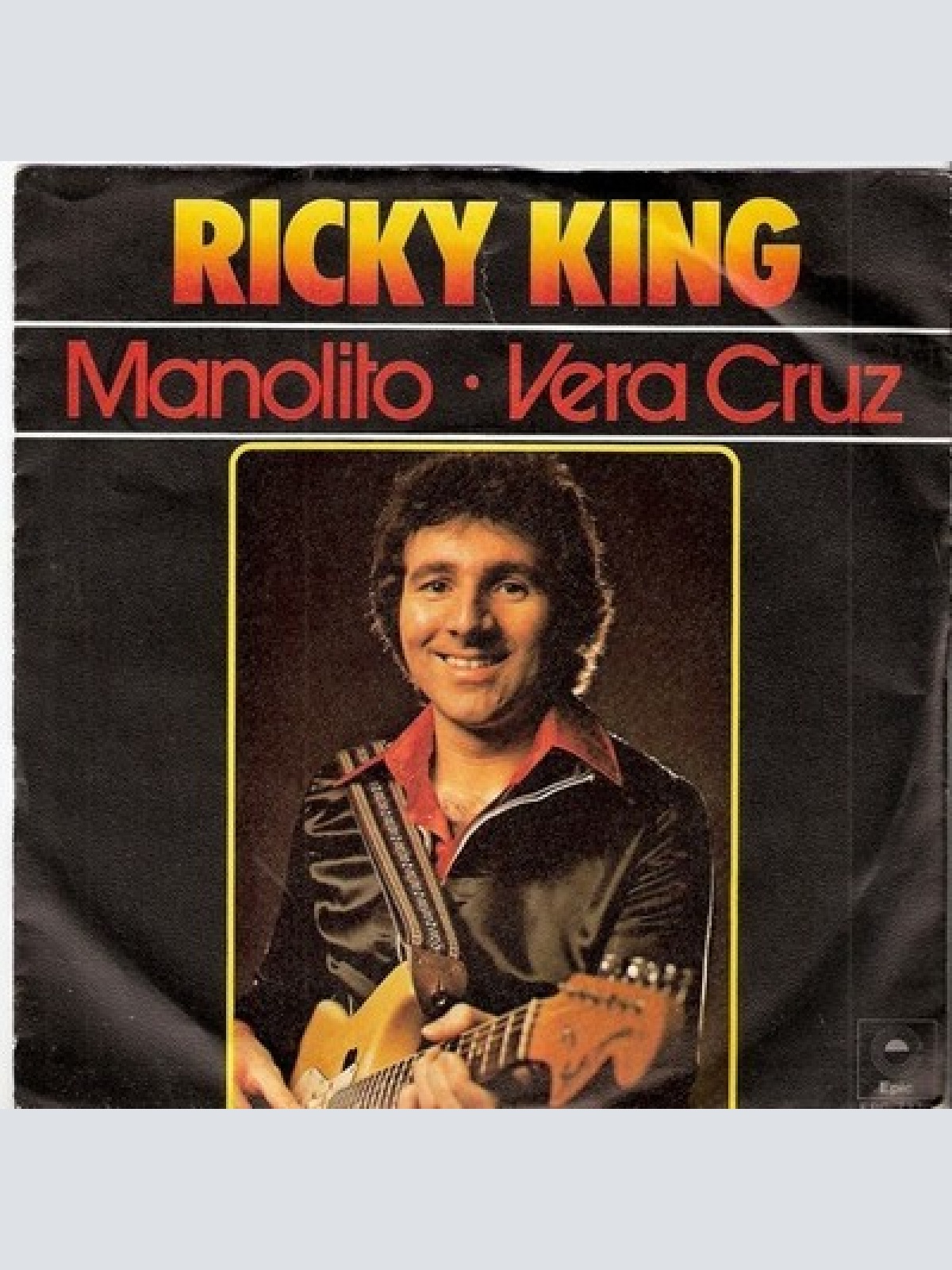 7", Single Ricky King - Manolito / Vera Cruz