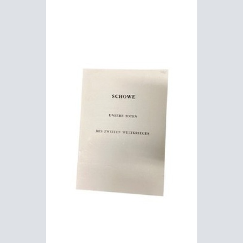 Schowe. Unsere Toten des Zweiten Weltkriegs [Donauschwaben] Brücker, Christian L