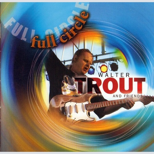 CD, Album, RE Walter Trout And Friends - Full Circle