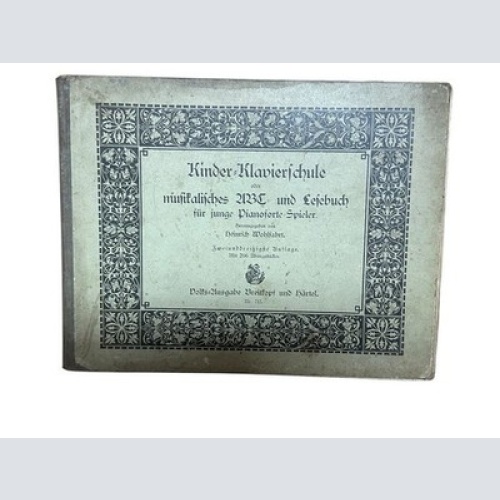 Kinder-Klavierschule oder Musikalisches ABC und Lesebuch für junge Pianoforte-Sp