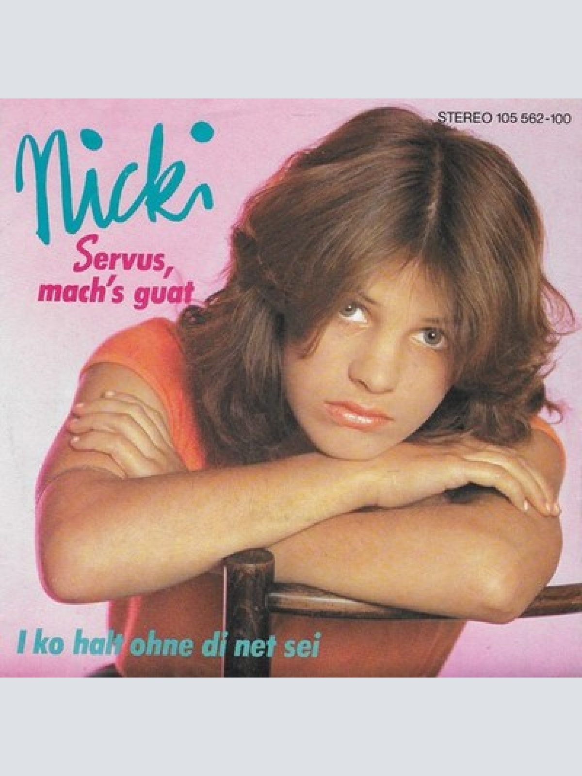 7", Single Nicki - Servus, Mach's Guat