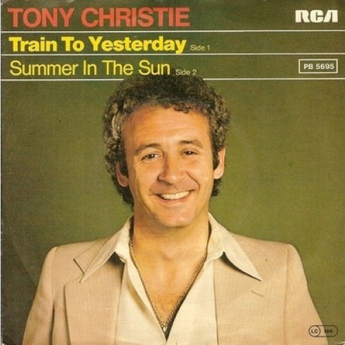 7", Single Tony Christie - Train To Yesterday