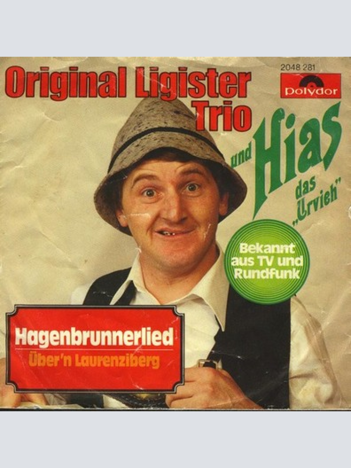 7", Single Original Ligister Trio Und Hias - Das Hagenbrunnerlied