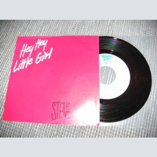 7" Steve Harris (16) - Hey Hey Little Girl