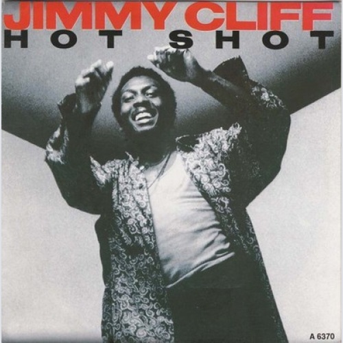 7", Single Jimmy Cliff - Hot Shot