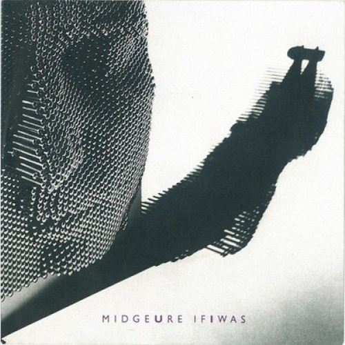 7", Single Midge Ure - If I Was