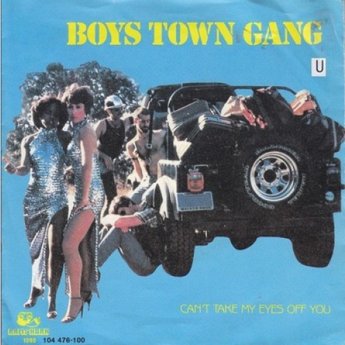 7", Single Boys Town Gang - Can't Take My Eyes Off You