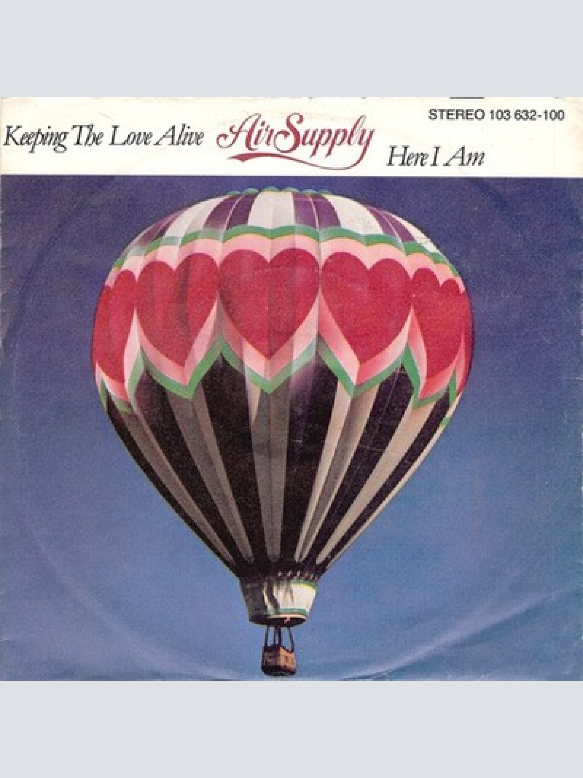 7", Single Air Supply - Keeping The Love Alive / Here I Am