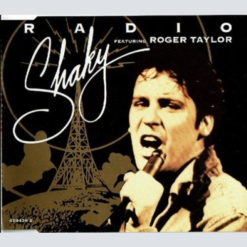CD, Maxi Shaky* Featuring Roger Taylor - Radio