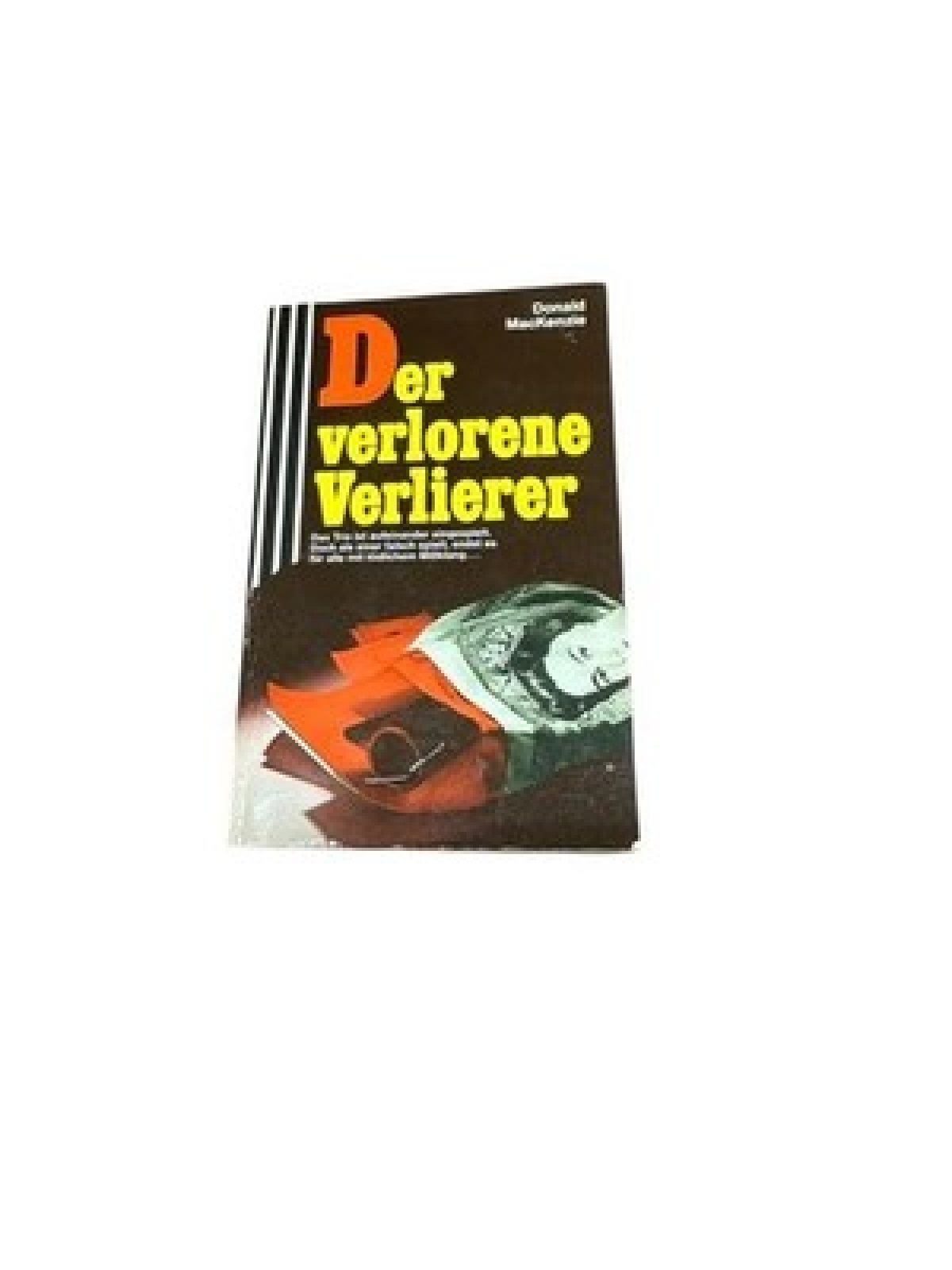 Der verlorene Verlierer. Donald MacKenzie