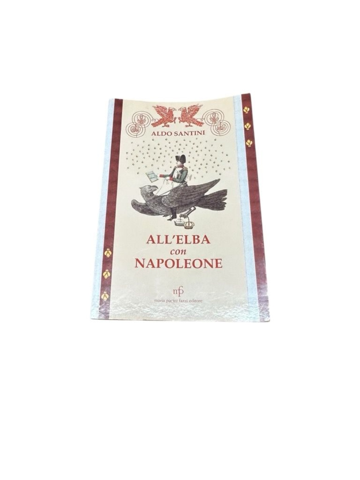 All'Elba con Napoleone Santini, Aldo: