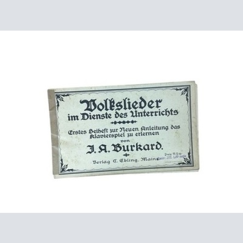 Volkslieder im Dienste des Unterrichts. Erstes Beiheft zur Neuen Anleitung das K