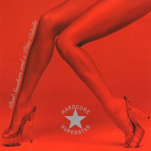 CD, Album Hardcore Superstar - Bad Sneakers And A Piña Colada