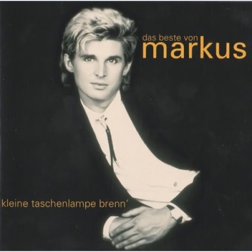 CD, Comp Markus (6) - Kleine Taschenlampe Brenn' - Das Beste Von Markus
