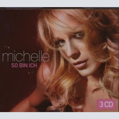 3xCD, Comp Michelle - So Bin Ich