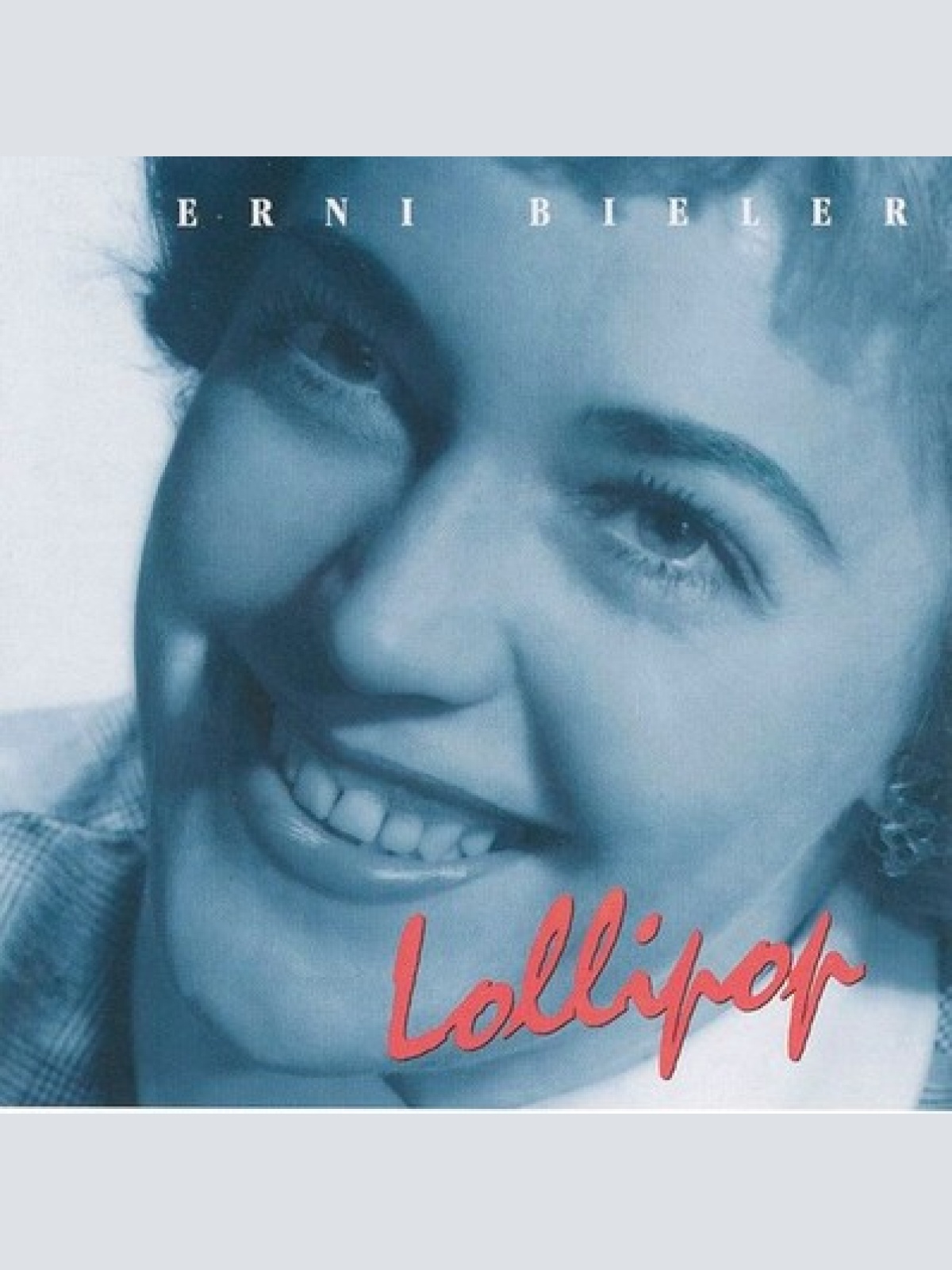 CD, Comp Erni Bieler - Lollipop