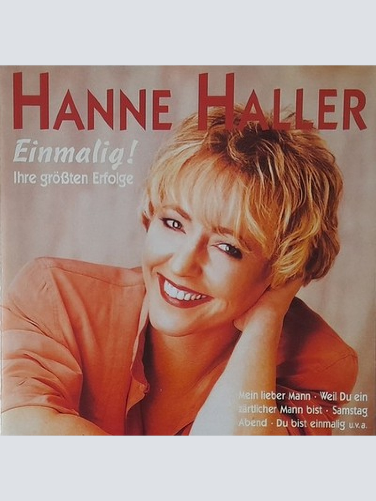 CD, Comp, RE Hanne Haller - Einmalig! Ihre Größten Erfolge
