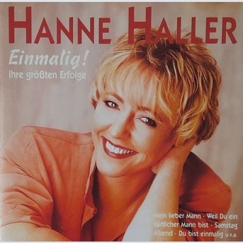 CD, Comp, RE Hanne Haller - Einmalig! Ihre Größten Erfolge