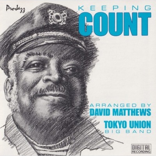 CD Tatsuya Takahashi & Tokyo Union Arranged By David Matthews* - Keeping Count