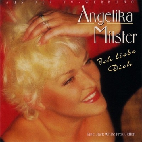 CD, Album Angelika Milster - Ich Liebe Dich